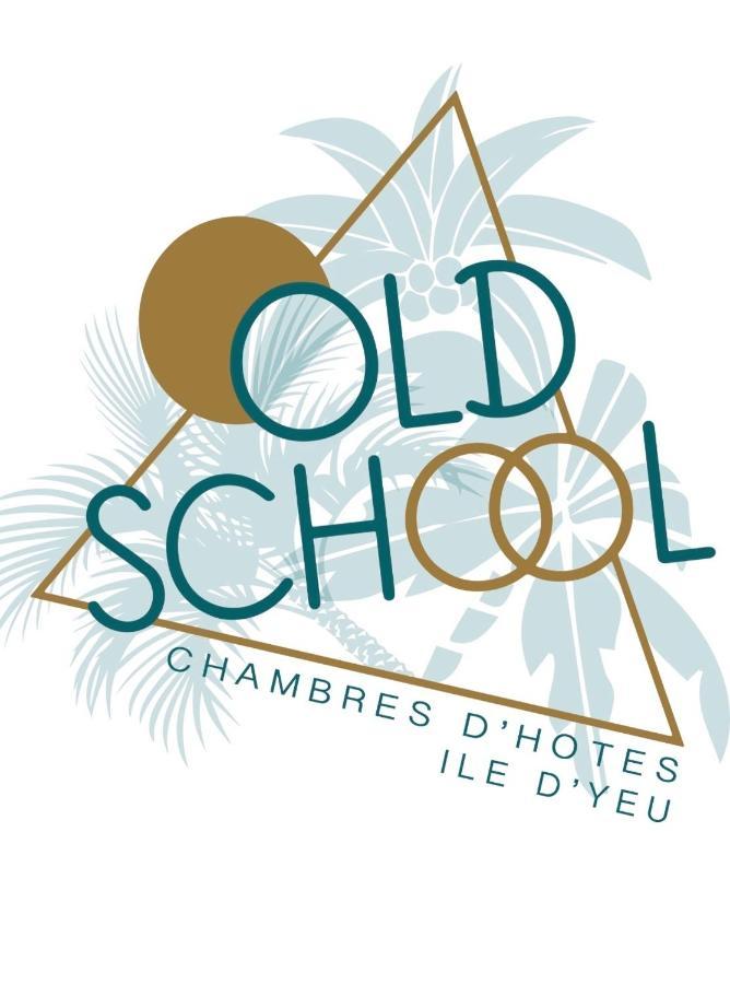 Old School - Chambres D Hotes - Ile D Yeu Port-Joinville Exterior foto